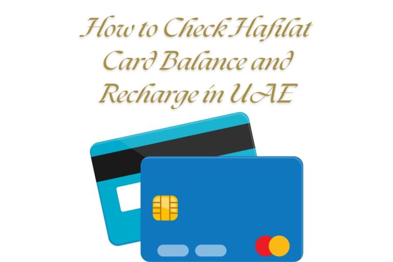 How to Check Hafilat Card Balance and Recharge in UAE